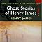Ghost Stories Of Henry James (Tales of Mystery & the Supernatural