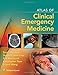 Atlas of Clinical Emergency Medicine