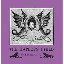The Hapless Child Hardcover