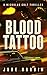 Blood Tattoo (A Nicholas Colt Thriller)