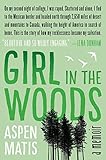 Girl in the Woods: A Memoir