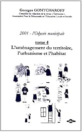 L' aménagement du territoire, l'urbanisme et l'habitat