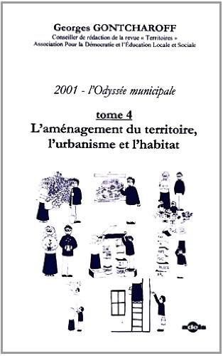 L' aménagement du territoire, l'urbanisme et l'habitat