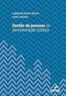 Livro Gestão de pessoas na administração pública (Série Universitária)