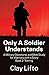 Only A Soldier Understands - A Military Devotional and Bible Study for Warriors with a Story Book 2: Training
