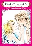 First Comes Baby...: Harlequin comics by 
