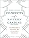 Concepts of Pattern Grading: Techniques for Manual and Computer Grading