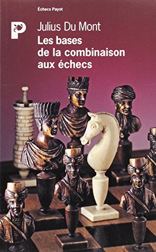 Les  bases de la combinaison aux échecs