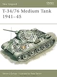 T-34/76 Medium Tank 1941-45 (New Vanguard Book 9) by 