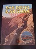 San Diego and Arizona: The Impossible Railroad