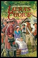 Laura's Choice: The Story of Laura Secord 1895308127 Book Cover