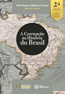 Livro A corrupção na história do Brasil, 2ª edição ampliada