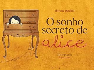 Livro O Sonho Secreto de Alice