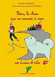 Patou, le chien qui ne servait à rien