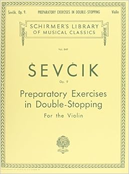 Preparatory Exercises in Double-Stopping, Op. 9: Violin Method