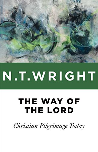 Download The Way of the Lord: Christian Pilgrimage Today Download The Way of the Lord: Christian Pilgrimage Today
