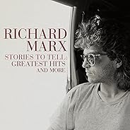 Stories To Tell: Greatest Hits And More