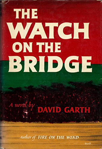 The Watch on the Bridge by David Garth (Hardcover)