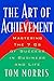 Art of Achievement: Mastering the 7 C's of Success in Business and Life
