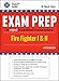 Exam Prep: Fire Fighter I & II, Fifth Edition 1495117499 Book Cover
