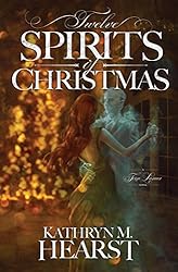Twelve Spirits of Christmas (Tessa Lamar Novels Book 2)