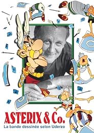 Asterix & Co., la bande-dessinée selon Uderzo