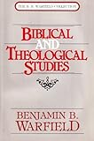 Biblical & Theological Studies by 