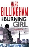 Front cover for the book The Burning Girl by Mark Billingham