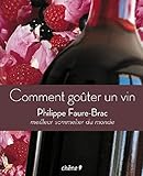 Comment goûter un vin by