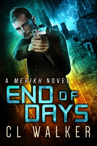 Download End of Days (Merikh Book 3) (Volume 3) Download End of Days (Merikh Book 3) (Volume 3)