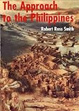 Front cover for the book The approach to the Philippines by Robert Ross Smith