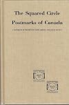 The Squared Circle Postmarks of Canada