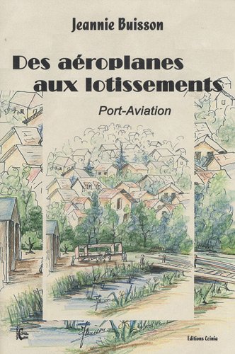 Des aéroplanes aux lotissements