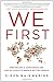 We First: How Brands and Consumers Use Social Media to Build a Better World - Book by Simon Mainwaring