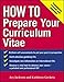 How to Prepare Your Curriculum Vitae (How To?series)