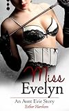 Miss Evelyn (Aunt Evie Book 2)