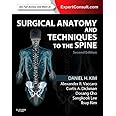 Surgical Anatomy and Techniques to the Spine: Expert Consult - Online and Print