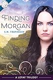 Finding Morgan: A Lefay Trilogy (1) (The LeFay Series) by 