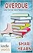 The Miss Fortune Series: Overdue (Kindle Worlds Novella)