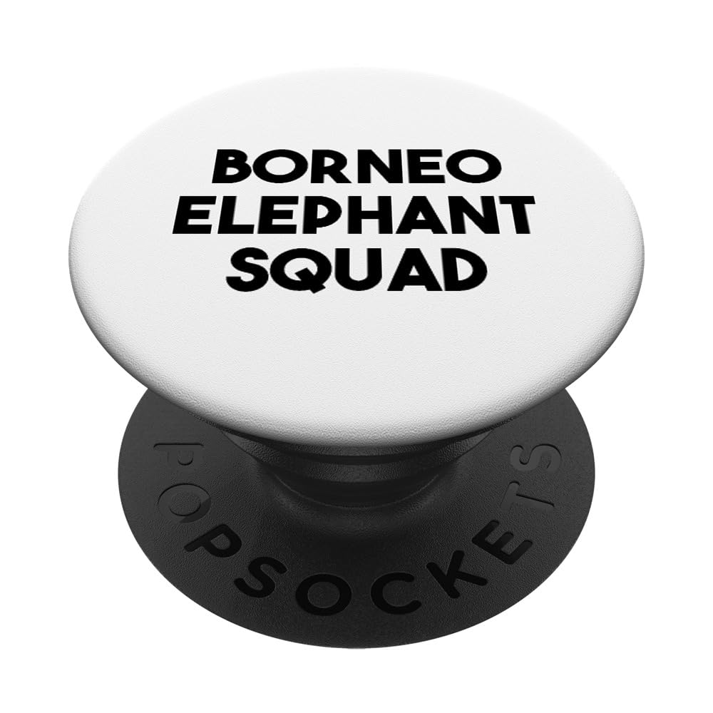Borneo Elephant Lover Funny - Borneo Elephant Squad PopSockets Adhesive PopGrip