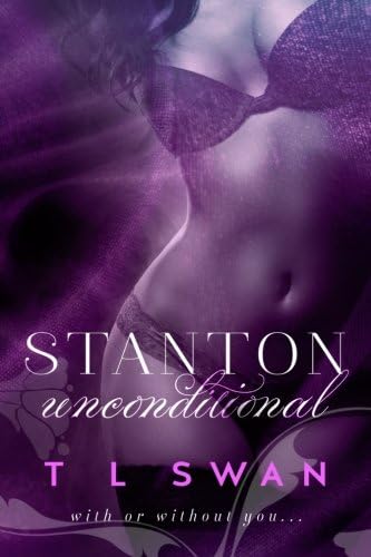 Stanton Unconditional (Stanton Series Book 2)