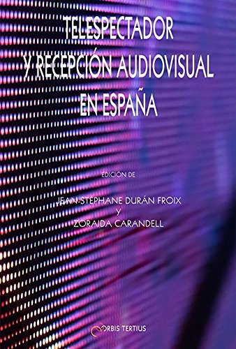 Telespectador y recepción audiovisual en España