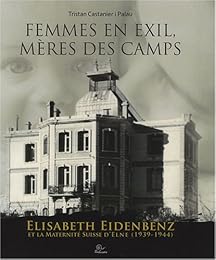 Femmes en exil, mères des camps