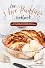 The I Love Pudding Cookbook: 25 of the Best Traditional, Rice and Bread Pudding Recipes