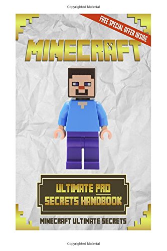 Minecraft Ultimate Pro Secrets Handbook: Minecraft Ultimate Secrets