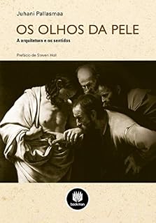Livro Os Olhos da Pele: A Arquitetura e os Sentidos