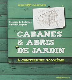 Cabanes & abris de jardin