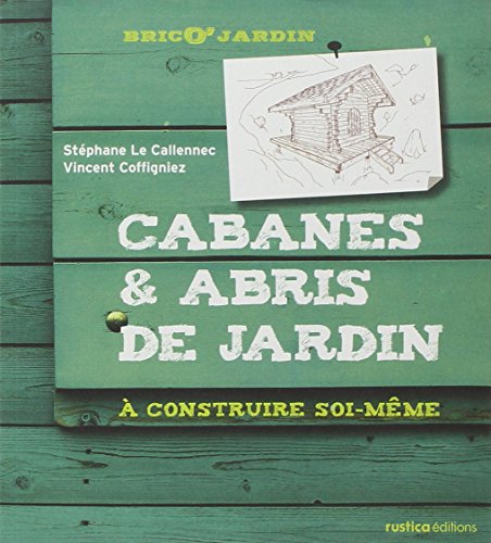 Cabanes & abris de jardin