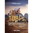 Tobis Bester Freund German Edition Kindle Edition By - 