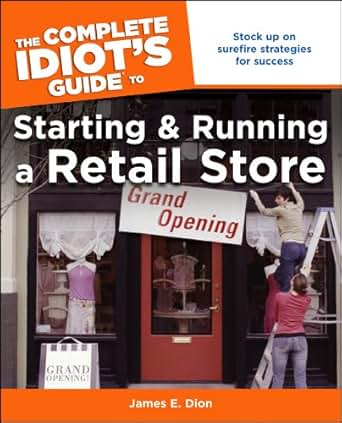 Amazon Com The Complete Idiot S Guide To Starting And